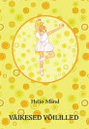 Väiksed Võililled (Heljo Mänd)