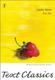 Eat Me (Linda Jaivin)