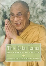 The Dalai Lama: His Essential Wisdom (Dalai Lama)