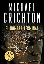 El Hombre Terminal (Michael Crichton)