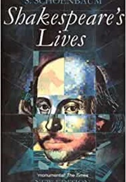 Shakespeare&#39;s Lives (Samuel Scheonbaum)