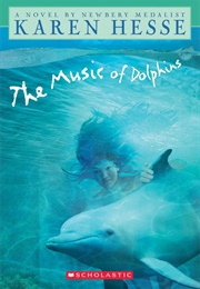 The Music of Dolphins (Karen Hesse)