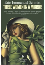 Three Women in a Mirror (Éric-Emmanuel Schmitt)