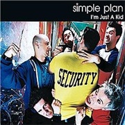 I&#39;m Just a Kid - Simple Plan