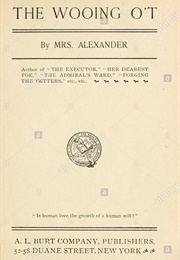 The Wooing O'T (Mrs Alexander)