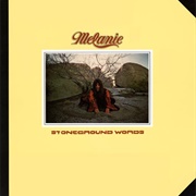 Melanie - Stoneground Words