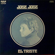 El Triste – Jose Jose (1970)