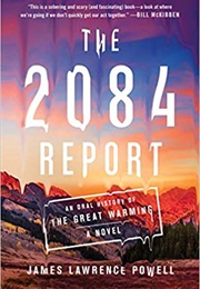 The 2084 Report (James Lawrence Powell)
