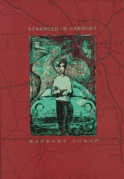 Stranded in Harmony (Barbara Shoup)