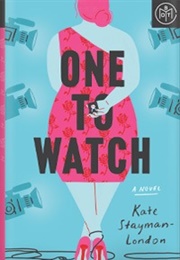 One to Watch (Kate Stayman-London)