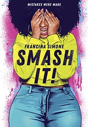 Smash It! (Francina Simone)