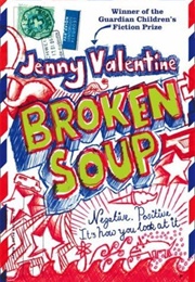 Broken Soup (Jenny Valentine)