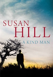 A Kind Man (Susan Hill)