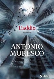 L'addio (Antonio Moresco)