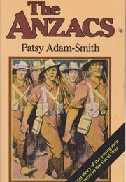 The Anzacs (Patsy Adam-Smith)