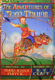 The Adventures of Tom Thumb (Mayer, Marianna)