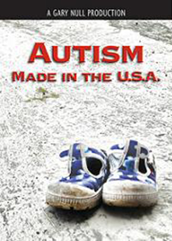 Autism: Made in the U.S.A. (2009)