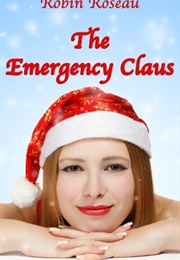 The Emergency Claus (Robin Roseau)