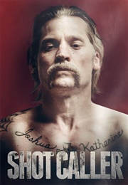 Shot Caller (2017)