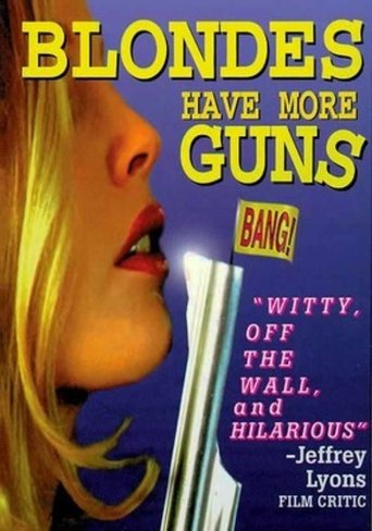 Blondes Have More Guns (1996)