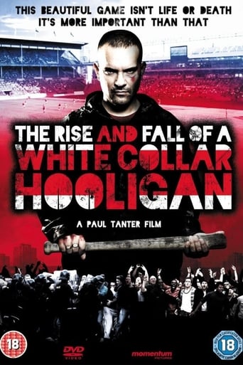 The Rise & Fall of a White Collar Hooligan (2012)
