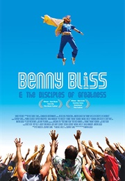 Benny Bliss and the Disciples of Greatness (2009)