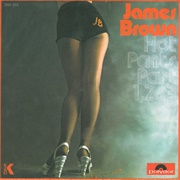 Hot Pants - James Brown