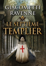 Le Septième Templier (Eric Giacometti & Jacques Ravenne)