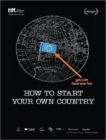 How to Start Your Own Country (2010)