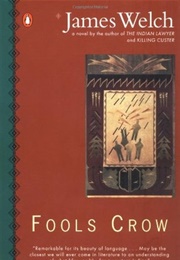 Fools Crow (James Welch)