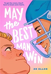 May the Best Man Win (ZR Ellor)