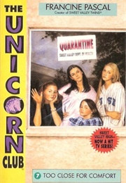 Too Close for Comfort (Francine Pascal)