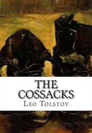 The Cossacks (Leo Tolstoy)
