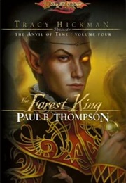 The Forest King (Paul B. Thompson)
