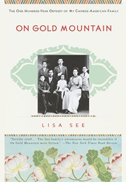On Gold Mountain (Lisa See)