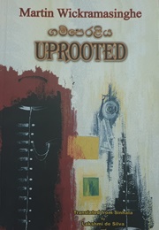 Uprooted (Martin Wickramasinghe)