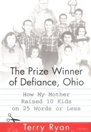The Prize Winner of Defiance, Ohio (Terry Ryan)