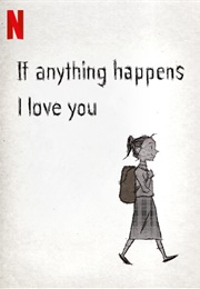 If Anything Happens I Love You (2020)