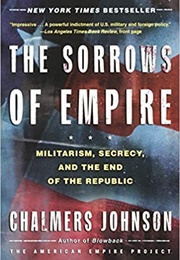 The Sorrows of Empire (Chalmers Johnson)