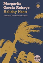 Holiday Heart (Margarita García Robayo)