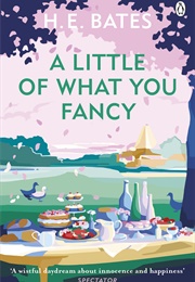 A Little of What You Fancy (H. E. Bates)