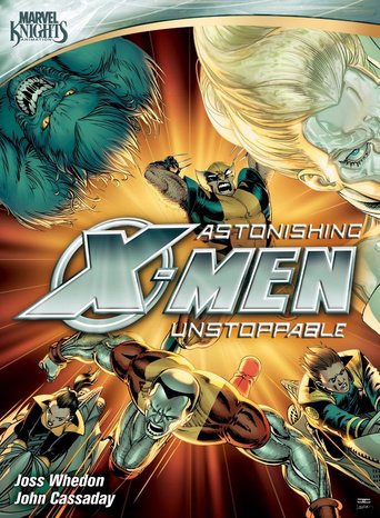 Astonishing X-Men: Unstoppable (2012)