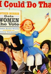 I Could Do That!: (Linda Arms White)