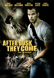After Dusk They Come (2017)