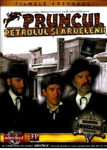 Pruncul, Petrolul Si Ardelenii (1982)