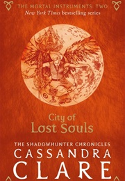 City of Lost Souls (The Mortal Instruments, #5) (Cassandra Clare)