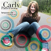 Carly Patterson - Temporary Life (Ordinary Girl)