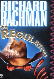 The Regulators (Richard Bachman)