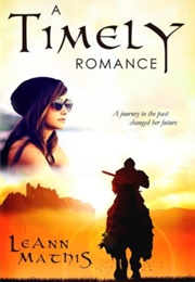 A Timely Romance (Leann Mathis)