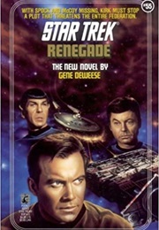 Star Trek: Renegade (Gene Deweese)